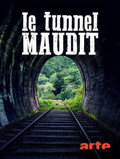 Le tunnel maudit ARTE.jpg